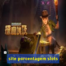 site porcentagem slots